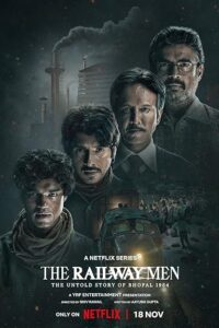 The Railway Men The UntoldStory of Bhopal Season 1 Netflix