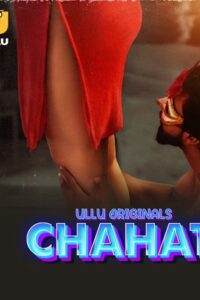 Yomovies Chahat Season 1 Part 1 Ullu Original