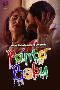 Yomovies Painter Babu Season 1 Episode 1 Wow Originals