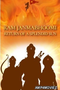 Ram Janmabhoomi Return Of A Splendid Sun (2024) Hindi Movie